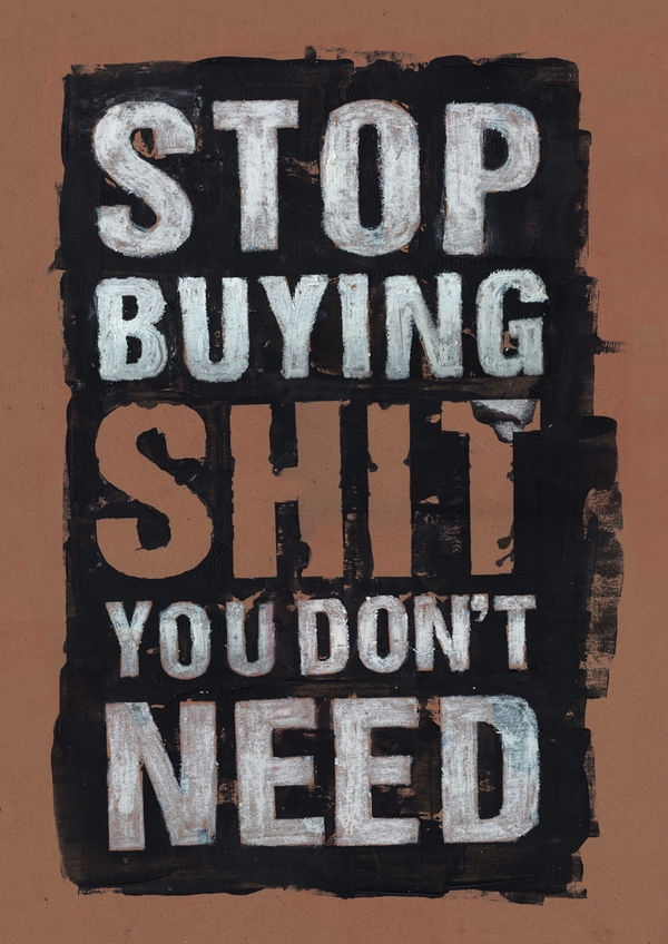 Stop buying (Via: Pinterest) Stop buying (Via: Pinterest)